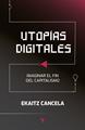 Utopías digitales | 9788412571554 | Cancela, Ekaitz