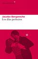Los días perfectos | 9788417977627 | Bergareche Mendoza, Jacobo