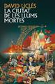 La ciutat de les llums mortes | 9788419734358 | Uclés, David