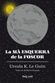 La mà esquerra de la foscor (rústica) | 9788417925291 | K. Le Guin, Ursula