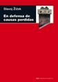 En defensa de las causas perdidas | 9788446029571 | Zizek, Slavoj