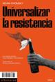 Universalizar la resistencia | 9788419583352 | Chomsky, Noam