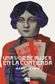 Una voz de mujer en la contienda | 9788494872624 | Capy, Marcelle