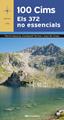 100 Cims. Els 372 no essencials | 9788413564760 | Azcona Vilatobà, Fermí / Torres Bosch, Constantí / Vives Teixidó, Joan M.