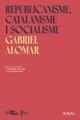 Republicanisme, catalanisme i socialisme | 9788418705168 | Alomar, Gabriel