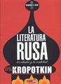 La literatura rusa | 9788494463372 | Kropotkin, Piotr