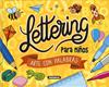 Lettering para niños. Arte con palabras | 9788467795707 | Susaeta, Equipo