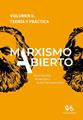 MARXISMO ABIERTO. TEORÍA Y PRÁCTICA | 9788485209675 | BONEFELD, WERNER / GUNN, RICHARD / PSYCHOPEDIS, KOSMAS