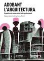 ADOBANT L'ARQUITECTURA | 9788418580680 | VVAA