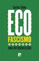 Ecofascismo | 9788413525310 | Taibo, Carlos