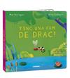 Tinc una fam de drac! | 9788491016694 | Benegas Ortiz, María del Mar