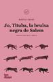 Jo, Tituba, bruixa negra de Salem - Cat 2ªED | 9788418705083 | Condé, Maryse