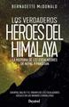 Los verdaderos héroes del Himalaya | 9788498296754 | McDonald, Bernadette