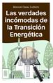 Las verdades incómodas de la transición energética | 9788410328167 | Casal Lodeiro, Manuel