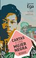 Cartas a una mujer negra | 9788419319432 | Ega, Françoise