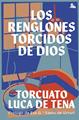 Los renglones torcidos de Dios | 9788467065923 | Luca de Tena, Torcuato
