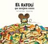 El ratolí que menjava contes | 9788419607294 | Andrés, José Carlos