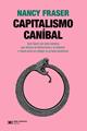 Capitalismo canibal | 9788432320712 | Fraser, Nancy