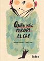 QUAN VAIG PERDRE EL CAP (CATALAN) | 9788418821653 | MATILDE TACCHINI