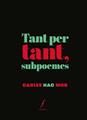 Tant per tant, subpoemes | 9788494644771 | Hac Mor, Carles