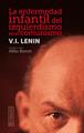 La enfermedad infantil del izquierdismo en el comunismo | 9788418252075 | Ilich Ulianov, Lenin - Vladimir