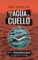Con el agua al cuello | 9788412953299 | Arbide Aza, Hibai