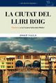 La ciutat del lliri roig | 9788495946669 | Valls Grau, Josep