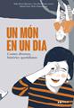 Un món en un dia | 9788418580109 | Rivas-Moreno, Aida / Bas Planas, Gus