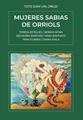 MUJERES SABIAS DE ORRIOLS | 9788492026388 | VVAA