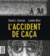 L'accident de caça | 9788412426113 | Carlson, David L. / Blair, Landis