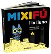 Mixifú i la lluna | 9788491014935 | Martí Orriols, Meritxell