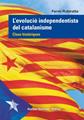 L'EVOLUCIÓ INDEPENDENTISTA DEL CATALANISME | 9788423208555 | Rubiralta i Casas, Fermí