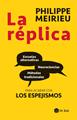 La réplica | 9788418219030 | Meirieu, Philippe