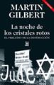 La noche de los cristales rotos | 9788432320316 | Gilbert, Martin