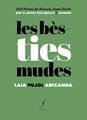 les bèsties mudes | 9788412697711 | Pujol Abizanda, Laia