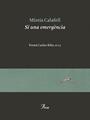 Si una emergència | 9788419657596 | Calafell Obiol, Mireia