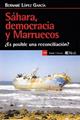 Sáhara democracia y Marruecos | 9788418826733 | López Garcia, Bernabé