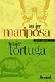 Mujer mariposa, mujer tortuga | 9788498293036 | Blasco Soto, Pati