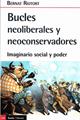 BUCLES NEOLIBERALES Y NEOCONSERVADORES | 9788418826573 | Riutort, Bernat