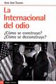 la internacional del odio | 9788498889796 | José Tamayo, Juan
