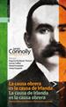 La causa obrera es la causa de Irlanda. La causa de Irlanda es la causa obrera | 9788415313830 | Connolly, James