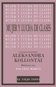 Mujer y lucha de clases | 9788416288786 | Kollontái, Aleksandra
