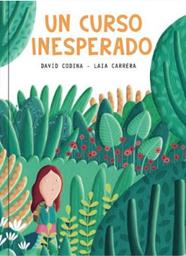 UN CURSO INESPERADO | 9788410408029 | DAVID CODINA