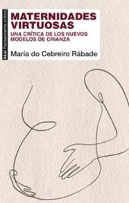 Maternidades virtuosas | 9788446055914 | Do Cebreiro Rábade Villar, María