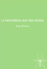 La insolencia que ens queda | 9788412328905 | Brotons, Jorge