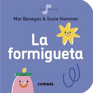 La formigueta | 9788491016878 | Benegas Ortiz, María del Mar