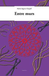 Entre murs | 9788494897689 | Segura Cloquell, Marta