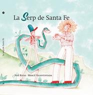 La serp de Santa Fe | 9788412369250 | Rivas, Noè