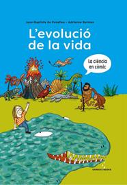 L'evolució de la vida | 9788419393173 | de Panafieu, Jean-Baptiste / Barman, Adrienne