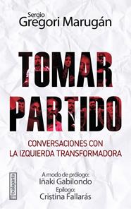 Tomar partido | 9788417065768 | Sergio Gregori Marugán